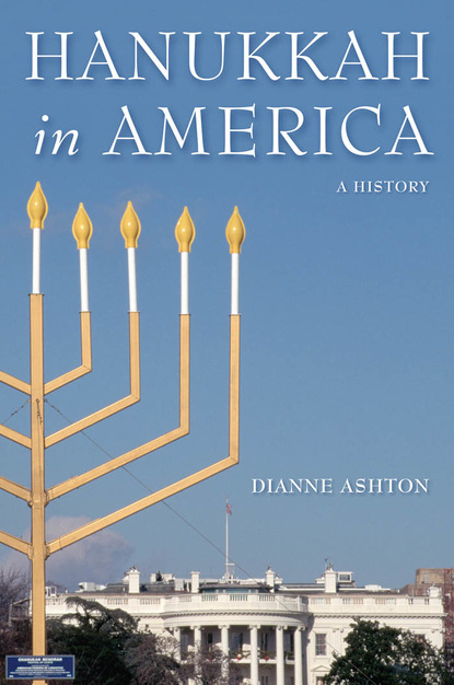 Dianne Ashton - Hanukkah in America