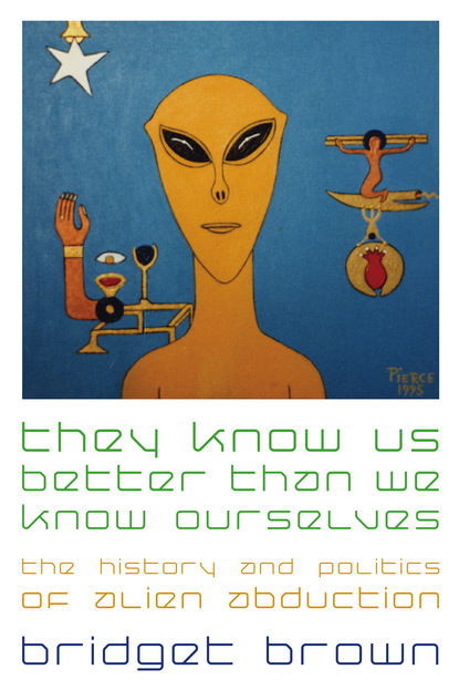 Bridget Brown - They Know Us Better Than We Know Ourselves