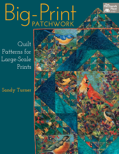 Sandy Turner — Big-Print Patchwork