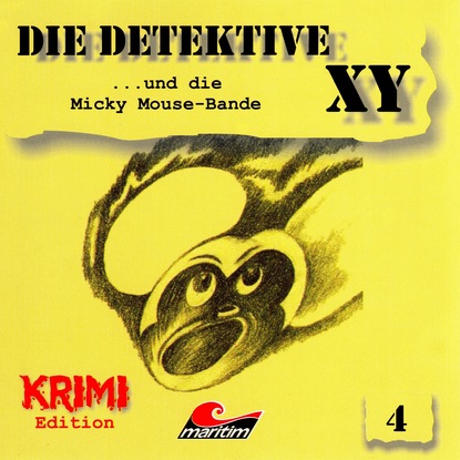 Ксюша Ангел - Die Detektive XY, Folge 4: ...und die Micky Mouse-Bande