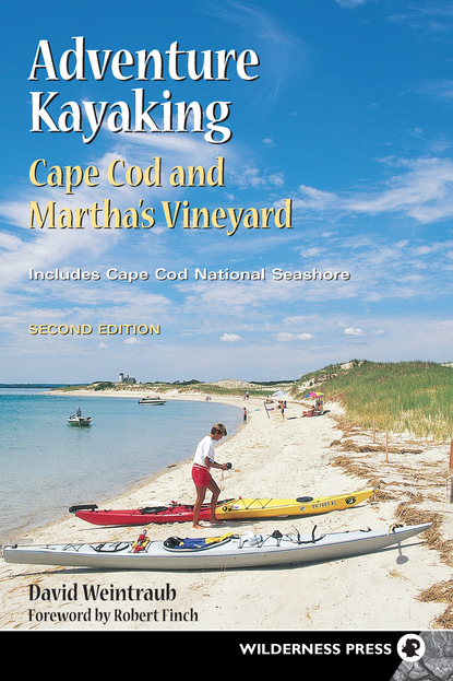 David Weintraub - Adventure Kayaking: Cape Cod and Marthas