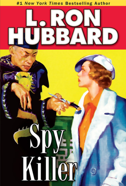 L. Ron Hubbard — Spy Killer