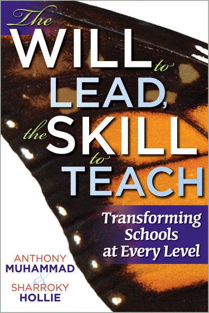 Anthony Muhammad - Will to Lead, the Skill to Teach, The