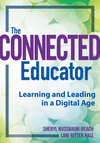 Sheryl Nussbaum-Beach - Connected Educator, The