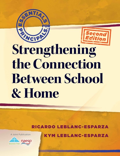 Ricardo LeBlanc-Esparza - Strengthening the Connection Between School & Home