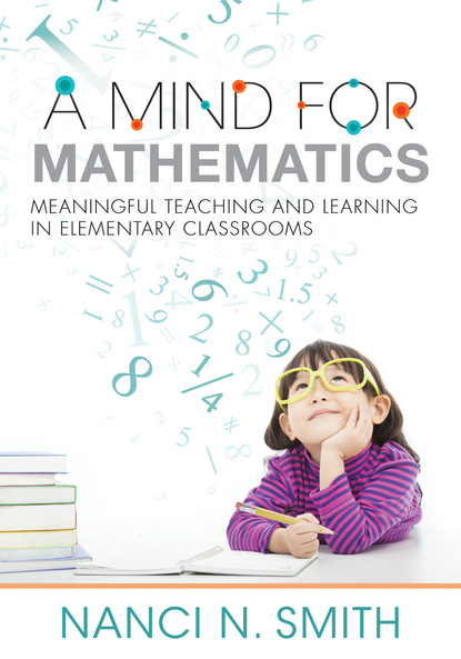 Nanci N. Smith - Mind for Mathematics, A