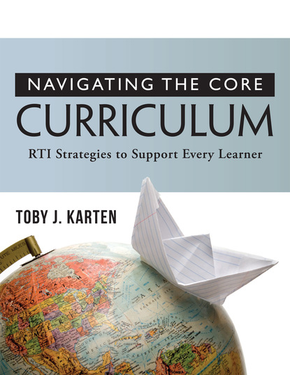 Toby J. Karten - Navigating the Core Curriculum