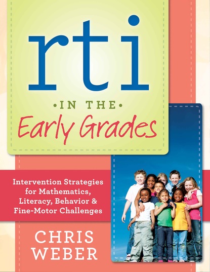 Chris Weber - RTI in the Early Grades