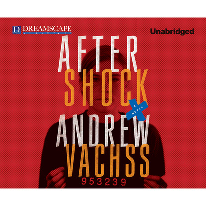 Andrew Vachss — Aftershock (Unabridged)