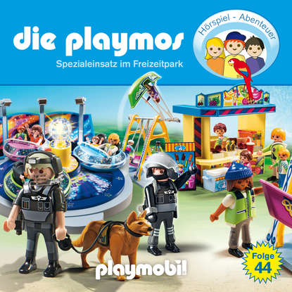 Simon X. Rost - Die Playmos - Das Original Playmobil Hörspiel, Folge 44: Spezialeinsatz im Freizeitpark