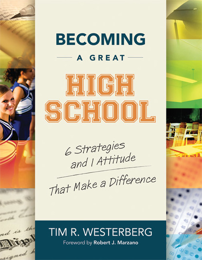 Tim R. Westerberg - Becoming a Great High School