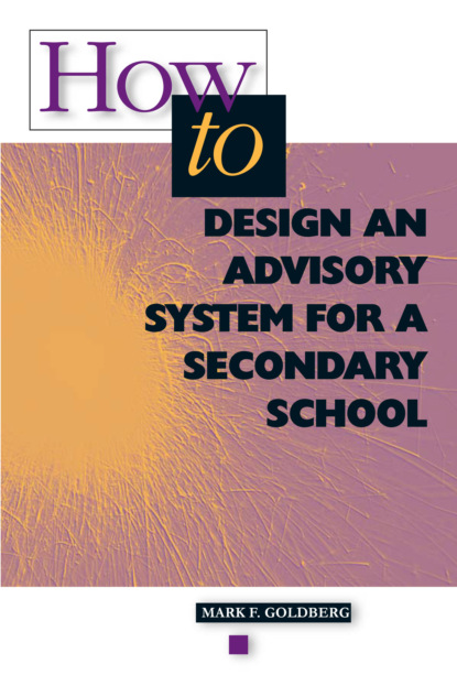 

How to Design an Advisory System for a Secondary School