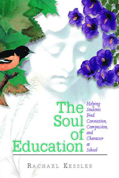 Rachael Kessler - The Soul of Education