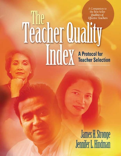 James H. Stronge - The Teacher Quality Index