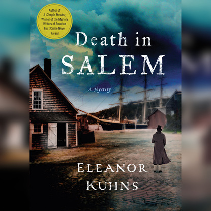 Eleanor Kuhns — Death in Salem - Will Rees 4 (Unabridged)