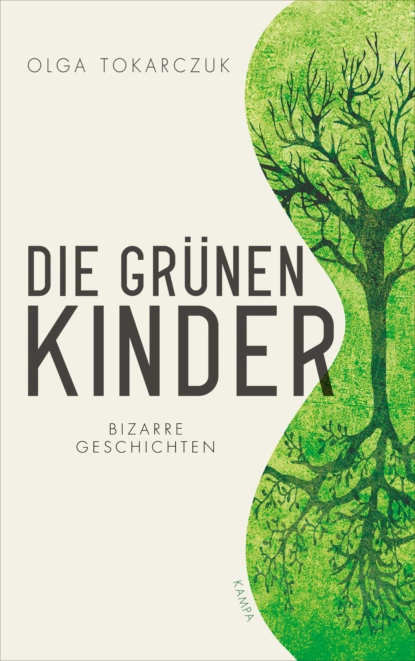 Обложка книги Die grünen Kinder, Ольга Токарчук