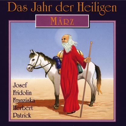 Das Jahr der Heiligen, März - Группа авторов