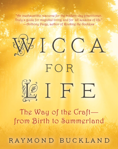 Raymond Buckland — Wicca for Life