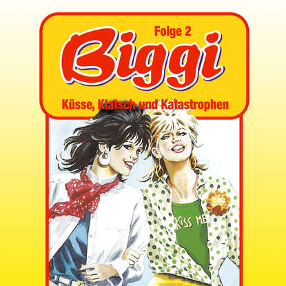 

Biggi, Folge 2: Küsse, Klatsch und Katastrophen