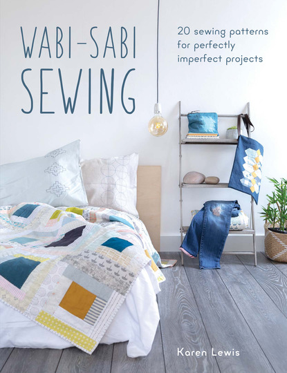 Karen Lewis - Wabi-Sabi Sewing