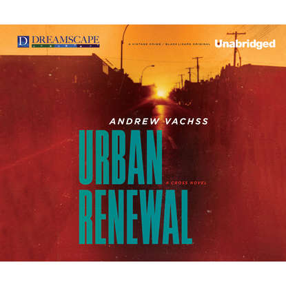 

Urban Renewal - Cross, Book 2 (Unabridged)
