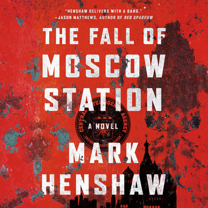 

The Fall of Moscow Station - Red Cell 3 (Unabridged)