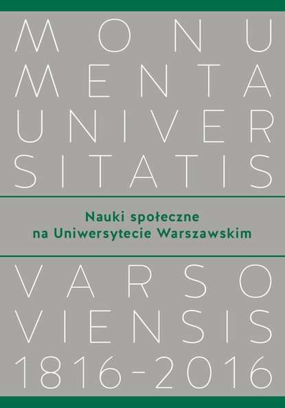 Группа авторов - Nauki społeczne na Uniwersytecie Warszawskim