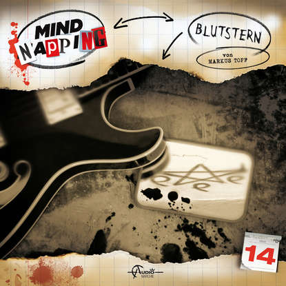 

MindNapping, Folge 14: Blutstern