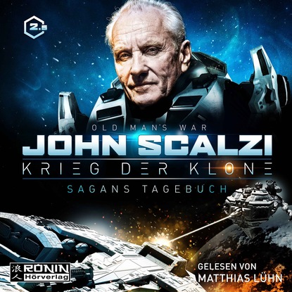 John Scalzi - Sagans Tagebuch - Krieg der Klone 2.5 (Ungekürzt)
