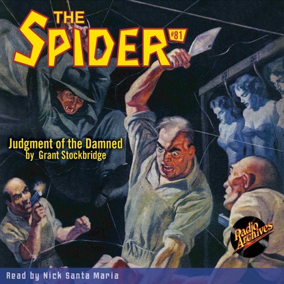 Ксюша Ангел - Judgment of the Damned - The Spider 81 (Unabridged)