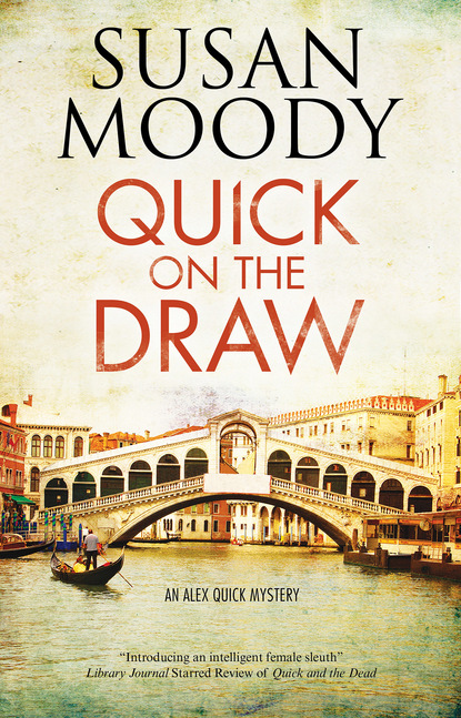 Susan Moody — Quick on the Draw