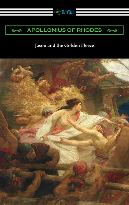 Apollonius of Rhodes - Jason and the Golden Fleece: The Argonautica