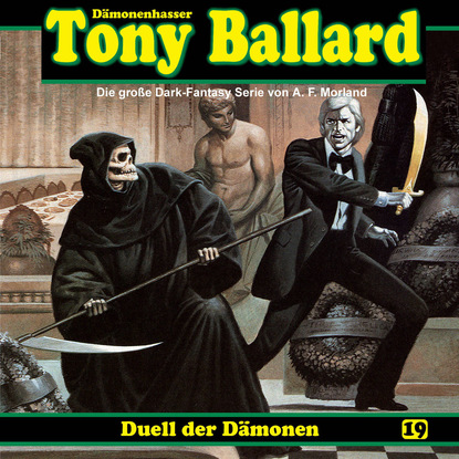 A. F. Morland - Tony Ballard, Folge 19: Duell der Dämonen