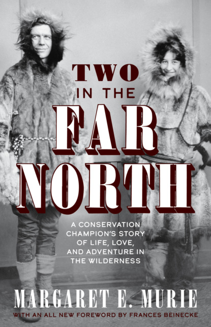 

Two in the Far North, Revised Edition