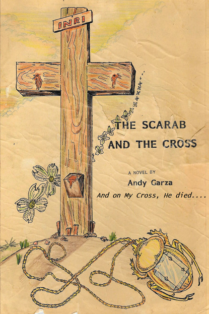 Andy Garza - The Scarab and the Cross