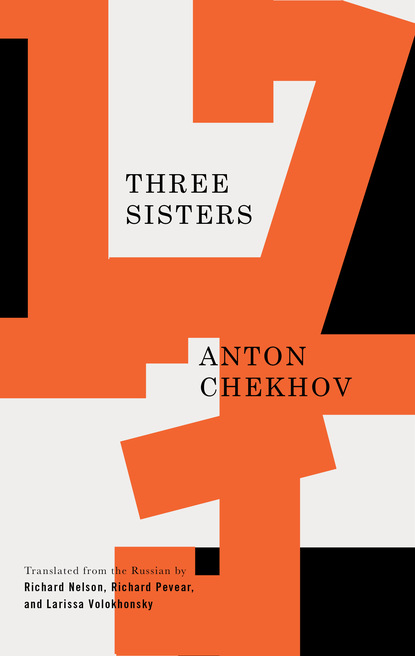 Anton Chekhov - Three Sisters