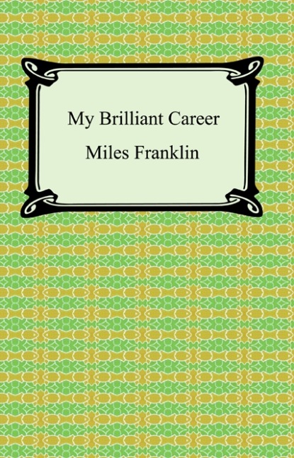 

My Brilliant Career