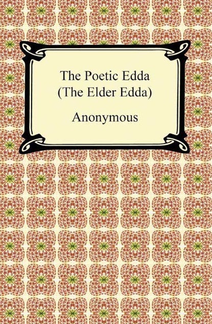 Anonymous - The Poetic Edda