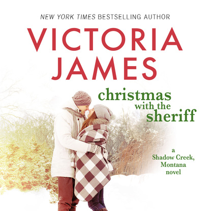 Ксюша Ангел - Christmas with the Sheriff - Shadow Creek, Montana, Book 1 (Unabridged)