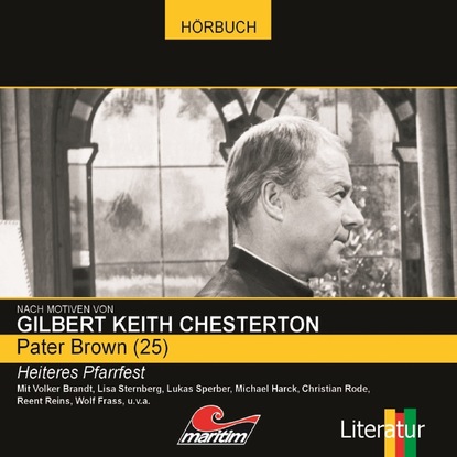 Гилберт Кийт Честертон - Pater Brown, Folge 25: Heiteres Pfarrfest
