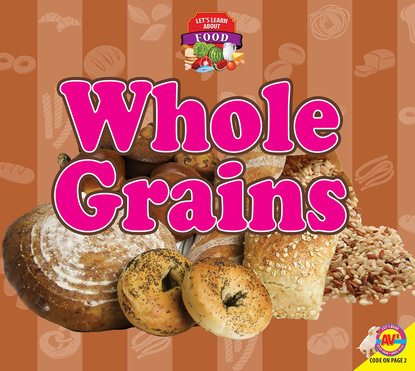 

Whole Grains