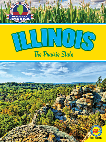

Illinois: The Prairie State