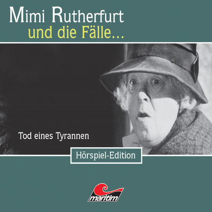 Maureen Butcher — Mimi Rutherfurt, Folge 21: Tod eines Tyrannen