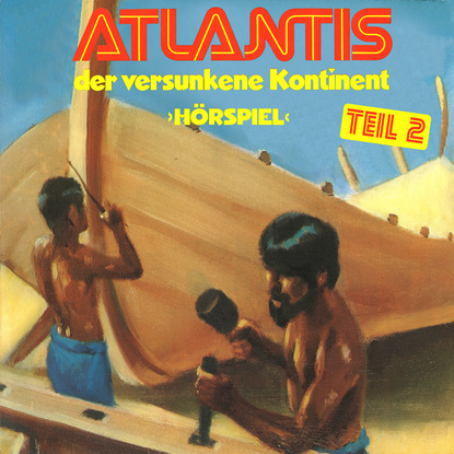 Ксюша Ангел - Atlantis der versunkene Kontinent, Folge 2