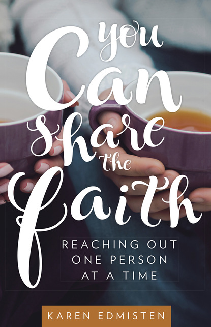 Karen Edmisten - You Can Share the Faith