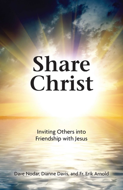 Dave Nodar - Share Christ