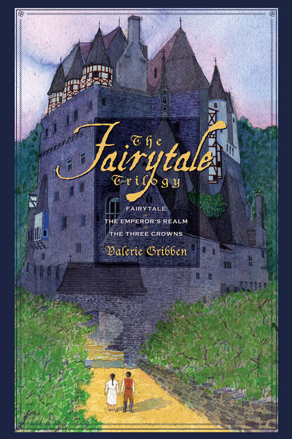 Valerie Gribben - The Fairytale Trilogy