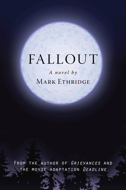 Mark Ethridge - Fallout