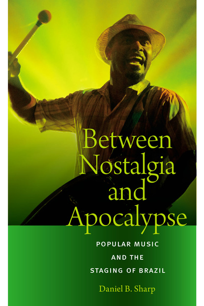 

Between Nostalgia and Apocalypse