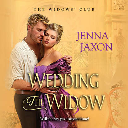 

Wedding the Widow - The Widows' Club, Book 2 (Unabridged)